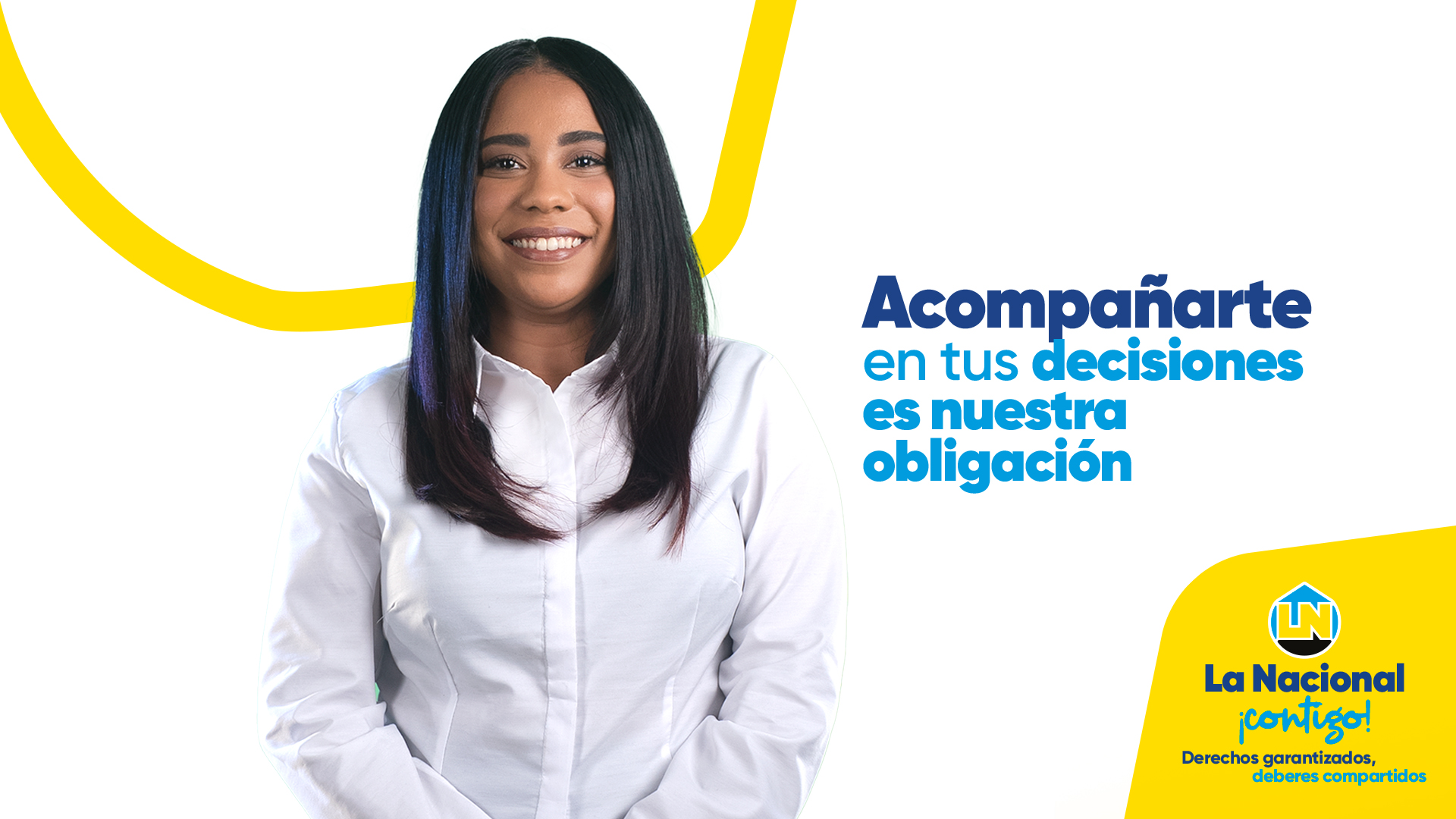 Acompañarte en tus decisiones es nuestra obligación – Derechos y deberes de los usuarios